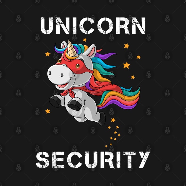 Unicorn Security Superhero Funny Gift by medrik