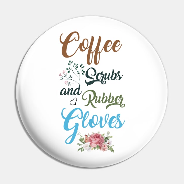 Coffee Scrubs and Rubber gloves Pin by soufibyshop