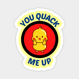 You Quack Me Up - Cute Duck Pun Magnet