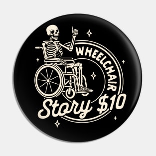 Disabled Pride Disability Wheelchair Humor Wheelchair Story Pin