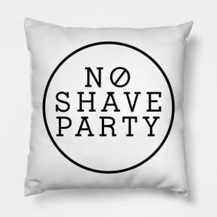 No Shave Party Pillow