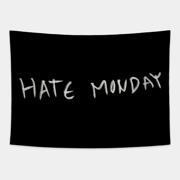Hand Drawn Hate Monday Tapestry by Saestu Mbathi