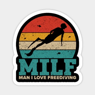 Funny Milf Freediver Vintage MILF Man I Love Freediving Magnet