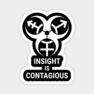 insight is contagious (trans biohazard) - white text Magnet