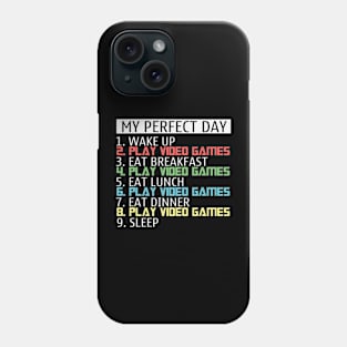 Perfect Gamer Life funny quote Phone Case