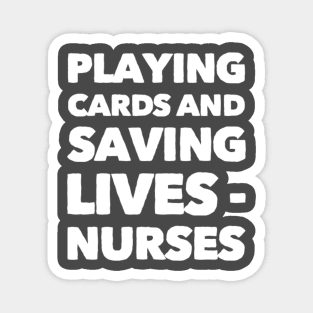 Playing Cards and Saving Lives Magnet