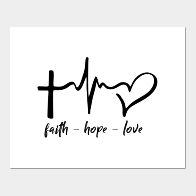 Download Faith-Hope-Love - Faith - Posters and Art Prints ...