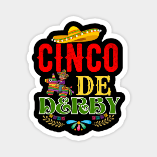 Derby De Mayo | Mexican Cinco De Mayo | Funny Pinata Magnet