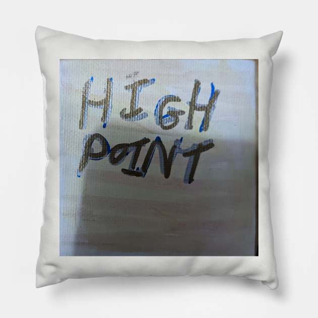 High point Pillow by JudyOriginalz