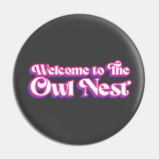 Welcome to The Owl Nest 1 in Purples Pin