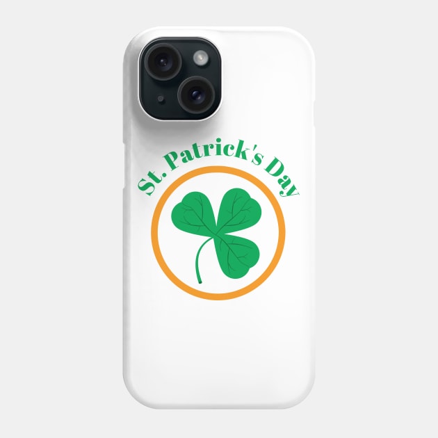 St. Paddy's Day Shamrock Phone Case by dkdesigns27