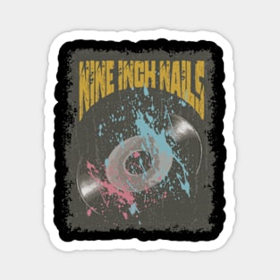 Nine Inch Nails Vintage Vynil Magnet