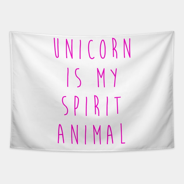 Unicorn Is My Spirit Animal Tapestry by hothippo