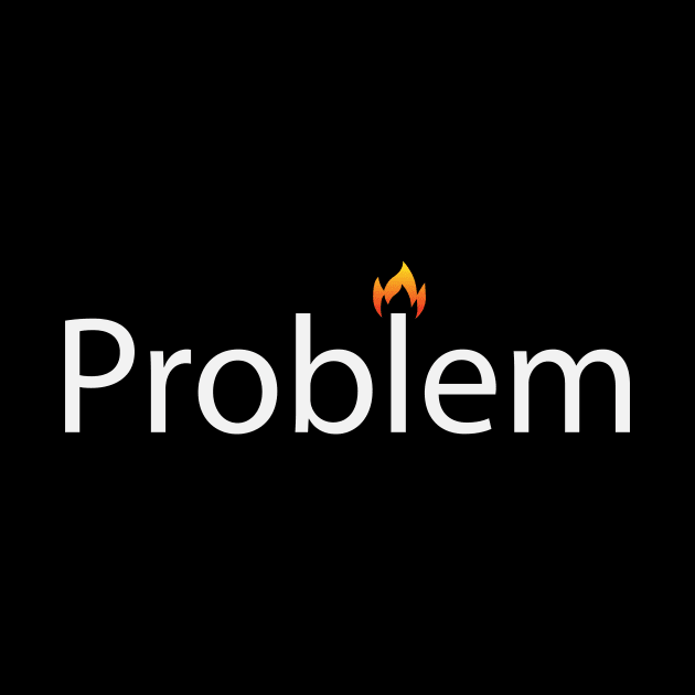 Problem artistic text design by BL4CK&WH1TE 