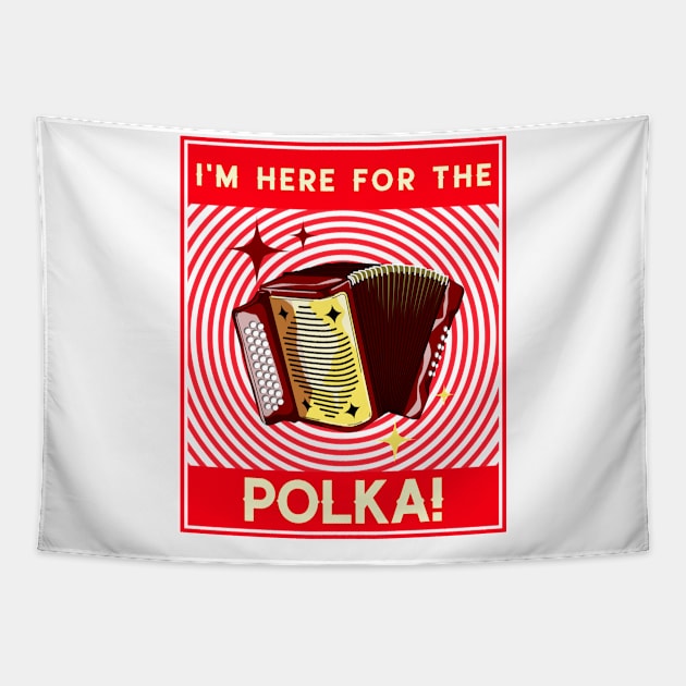 I'm Here For The Polka! Red Tapestry by Eleven-K