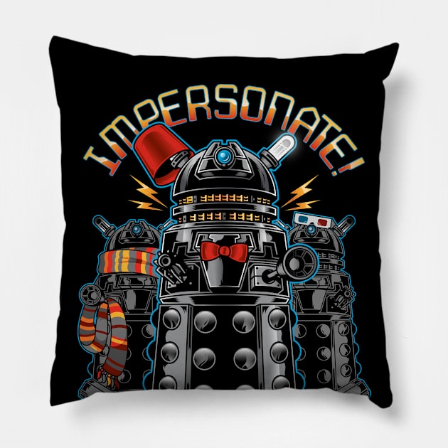 Impersonate! Pillow by harebrained