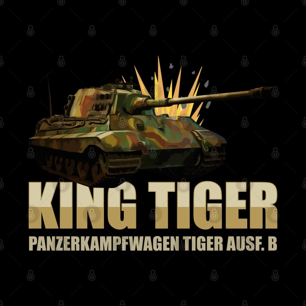 King Tiger II Panzer Tank World War Two German Army by Battlefields