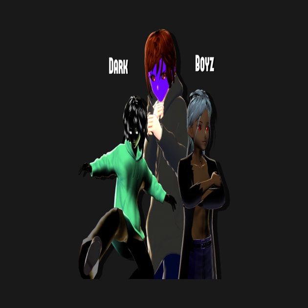 THE DARK BOYZ by DarkBoxTheDarkavoid