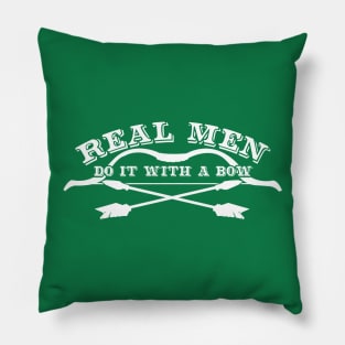 Real Men Do It With A Bow Pillow