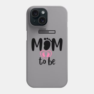 Mom to be girl Phone Case