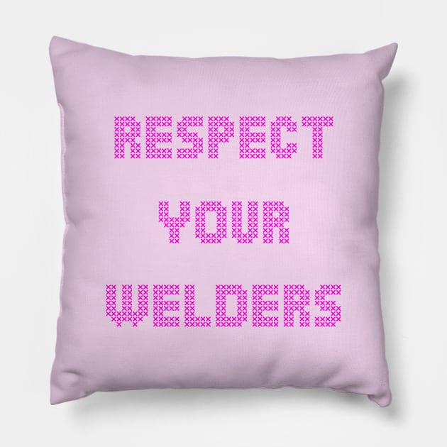 respect your welders, pink cross stitch embroidery Pillow by weilertsen