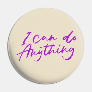 I can do Anything - Positive affirmations Pin