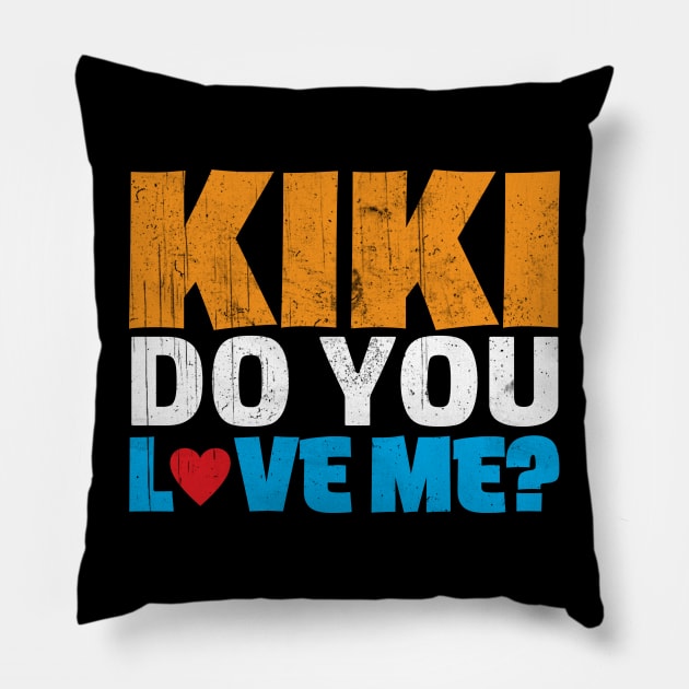 kiki do you love me Pillow by UniqueWorld