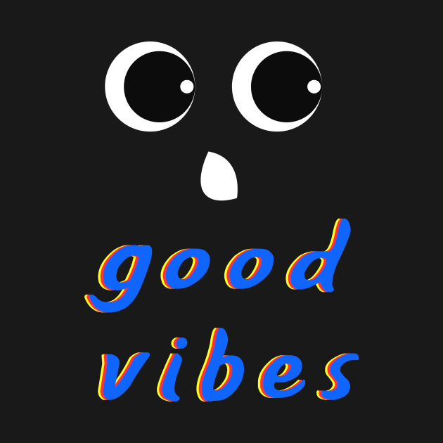 Good-Vibes A Cute Art To Show The Positive Attitude by mangobanana