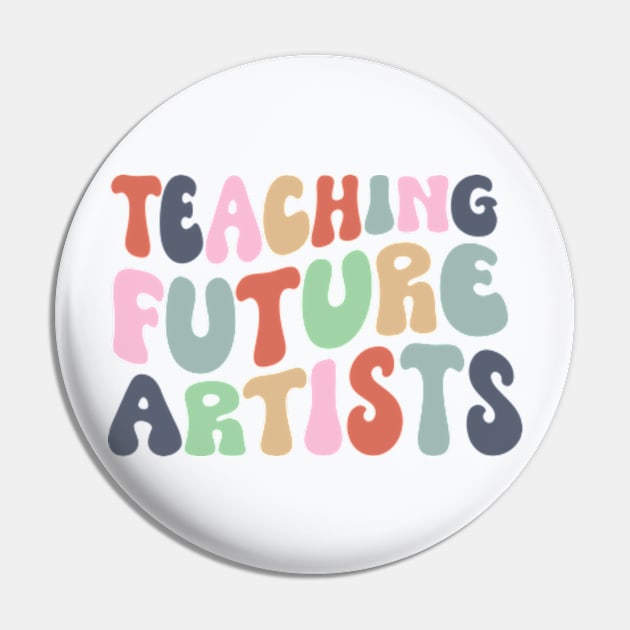 Retro Teaching Future Artists Pin by hippohost