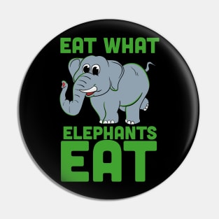 Funny Vegan Shirts I elephants eat plants Pin