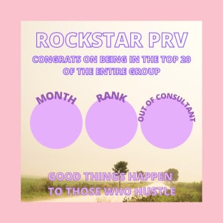 scentsy rockstar prv consultant gift promotion, month, rank T-Shirt