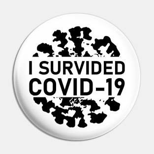 I survived covid 19 Pin