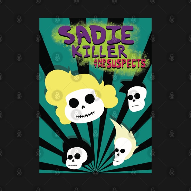 Sadie Killer Band Poster by Khr15_