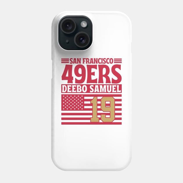 San Francisco 49ERS Samuel 19 American Flag Football Phone Case by Astronaut.co