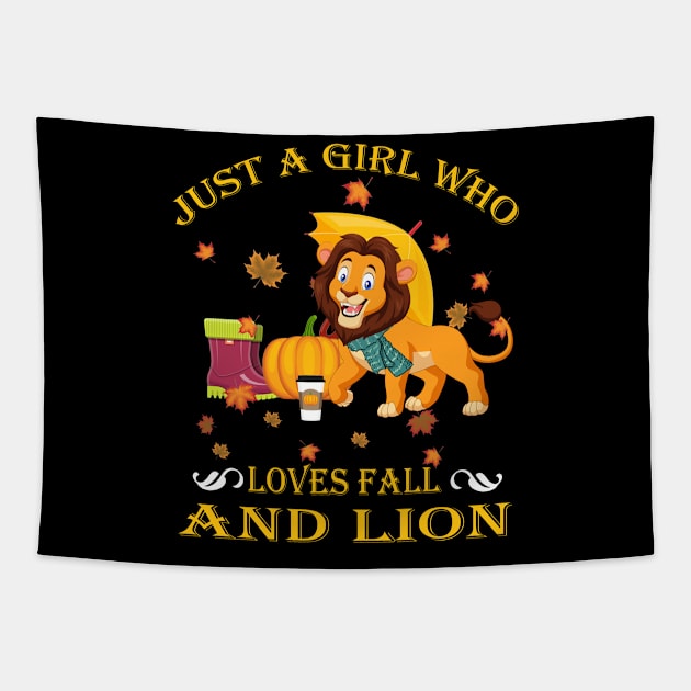 Just A Girl Who Loves Fall & Lion Funny Thanksgiving Gift Tapestry by LiFilimon