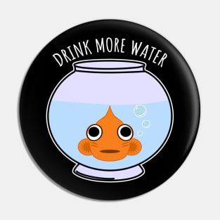 Drink More Water Pin