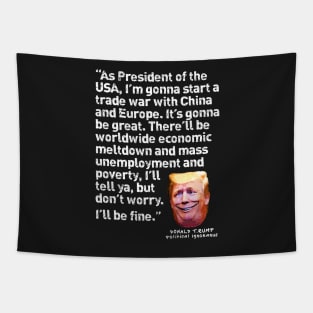 Donald T.Rump Trade Wars Tapestry