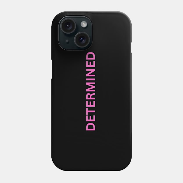 Determined Phone Case by nicole torrens