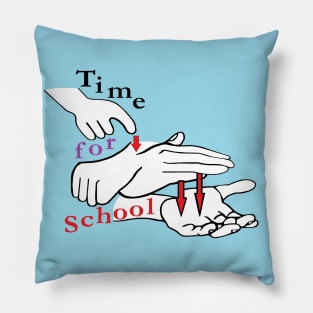 ASL Time for School Pillow