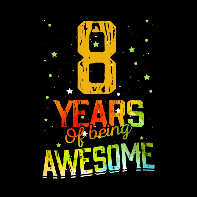 8th Birthday Girl Gift Vintage Retro 08 Years Of Being Awesome Gifts Funny 8 Years Old Boys Kids by nzbworld