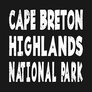 Cape Breton Highlands National Park T-Shirt