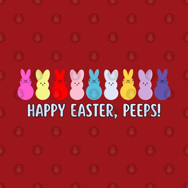 Happy Easter, Peeps. Cool and colorful Easter Design by JK Mercha