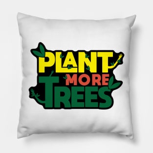 Plant More Trees Pillow