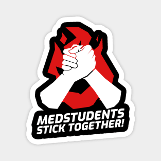 Medstudents Stick Together - Medical Student In Medschool Funny Gift For Nurse & Doctor Medicine Magnet