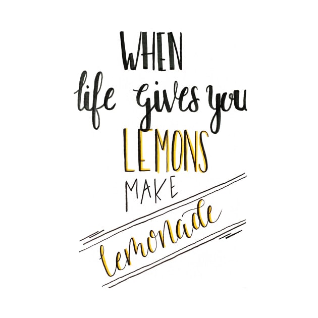 when life gives you lemons by nicolecella98