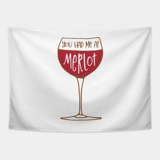 You Had Me at Merlot - Wine Pun Tapestry