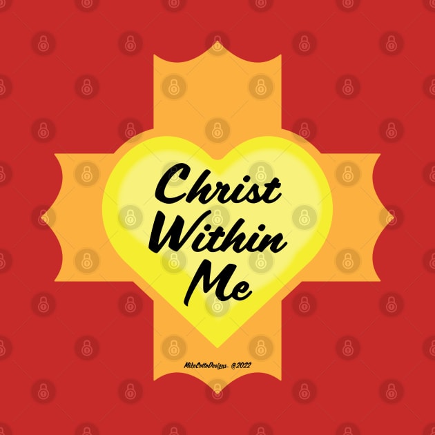 Christ Within Me Crown Cross by MikeCottoArt