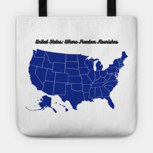 United States: Where Freedom Flourishes Tote