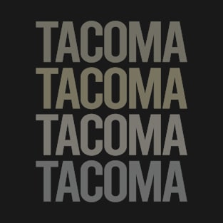 Gray Text Art Tacoma T-Shirt