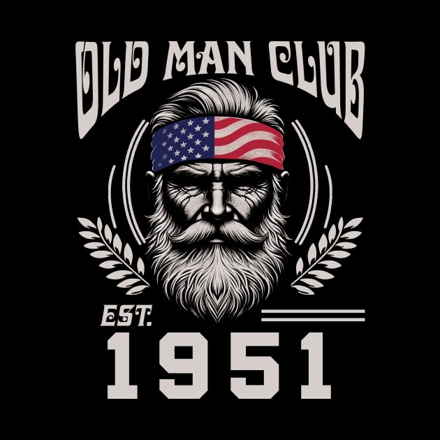 Old Man Club EST 1951 by super soul